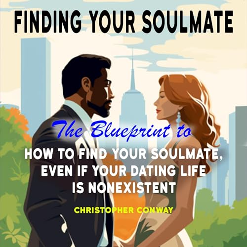 Finding Your Soulmate by Christopher Conway episode artwork