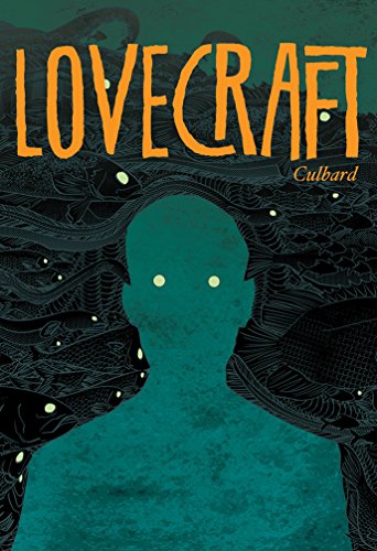 Lovecraft: Four Classic Horror Stories: The Graphic Novel Adaptation