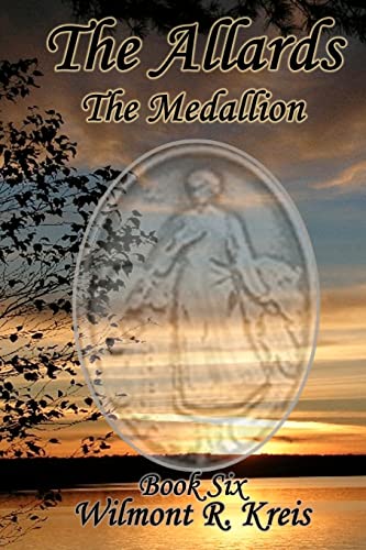 The Allards Book Six: The Medallion (Volume 6)