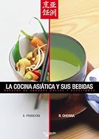 La cocina asiática y sus bebidas (Saber vivir) 8431535865 Book Cover