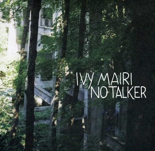No Talker [Audio CD] MAIRI, IVY