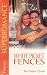 White Picket Fences: Shelter Valley Stories (Harlequin Superromance No. 954)