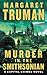 Murder in the Smithsonian: A Gripping Political Thriller  Book 4 in the Capital Crimes Series