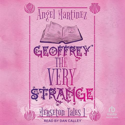 Geoffrey the Very Strange by Angel Martinez episode artwork