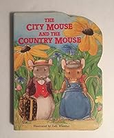 The City Mouse and the Country Mouse 0448102269 Book Cover