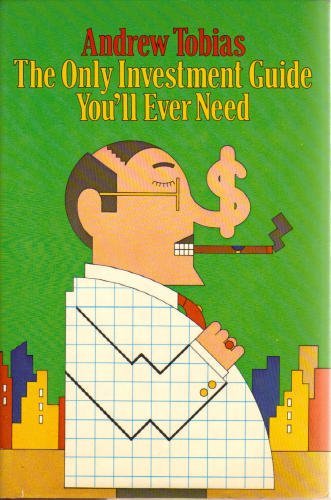 The Only Investment Guide You'll Ever Need Hard... B010EVN43E Book Cover
