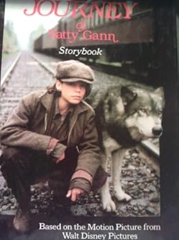 Hardcover The journey of Natty Gann storybook: Based on the motion picture from Walt Disney Pictures Book