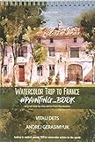 Tutorial book 'Watercolor trip to France. #painting_book' by Insparea. Coloring book, watercolor...