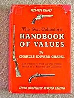 The gun collector's handbook of values. 0399509062 Book Cover