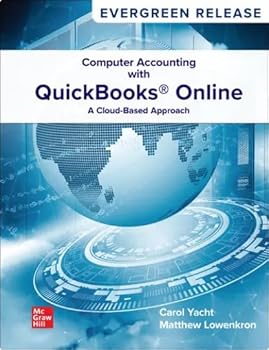Loose Leaf Loose Leaf for Computer Accounting with QuickBooks Online: A Cloud Based Approach, 2024 Release Book