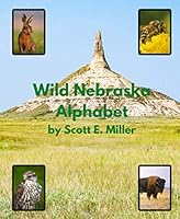 Wild Nebraska Alphabet 1736098101 Book Cover