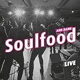 vilbeler landstraße 36 frankfurt  Soulfood and Band - Live