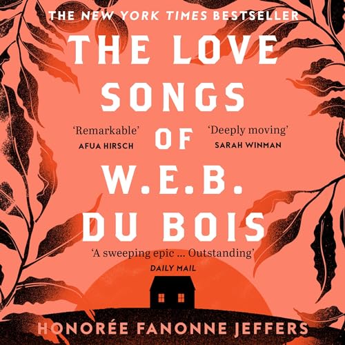 The Love Songs of W.E.B. Du Bois by Honorée Fanonne Jeffers episode artwork
