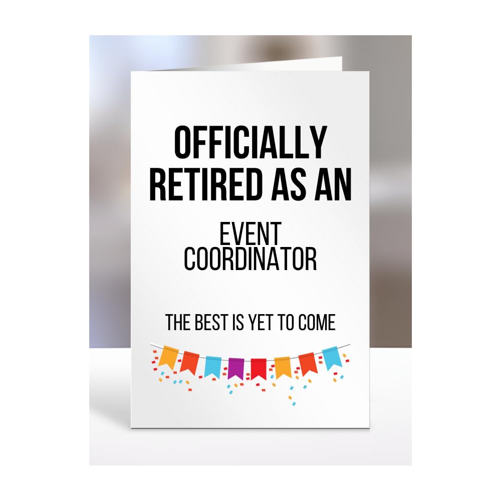 Retirement Card Present for Event Coordinator, Gifts for Men, Women, Grandparents, Officialy Retired as, The Best is Yet to Come, Presents for Christmas, A5-120a_117 — image 1