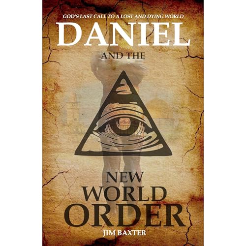 Daniel and the New World Order Audiolibro Por Jim Baxter arte de portada