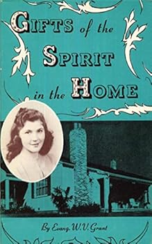 Gifts of the Spirit in the Home