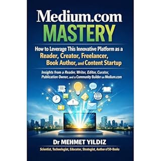 Medium.com Mastery Audiobook By Dr Mehmet Yildiz cover art