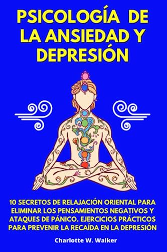 Psicología De La Ansiedad Y Depresión: 10 Secretos de Relajación ...