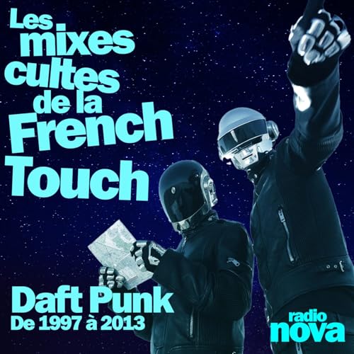 1997-2013 : les mixes de Daft Punk sur Radio Nova cover art