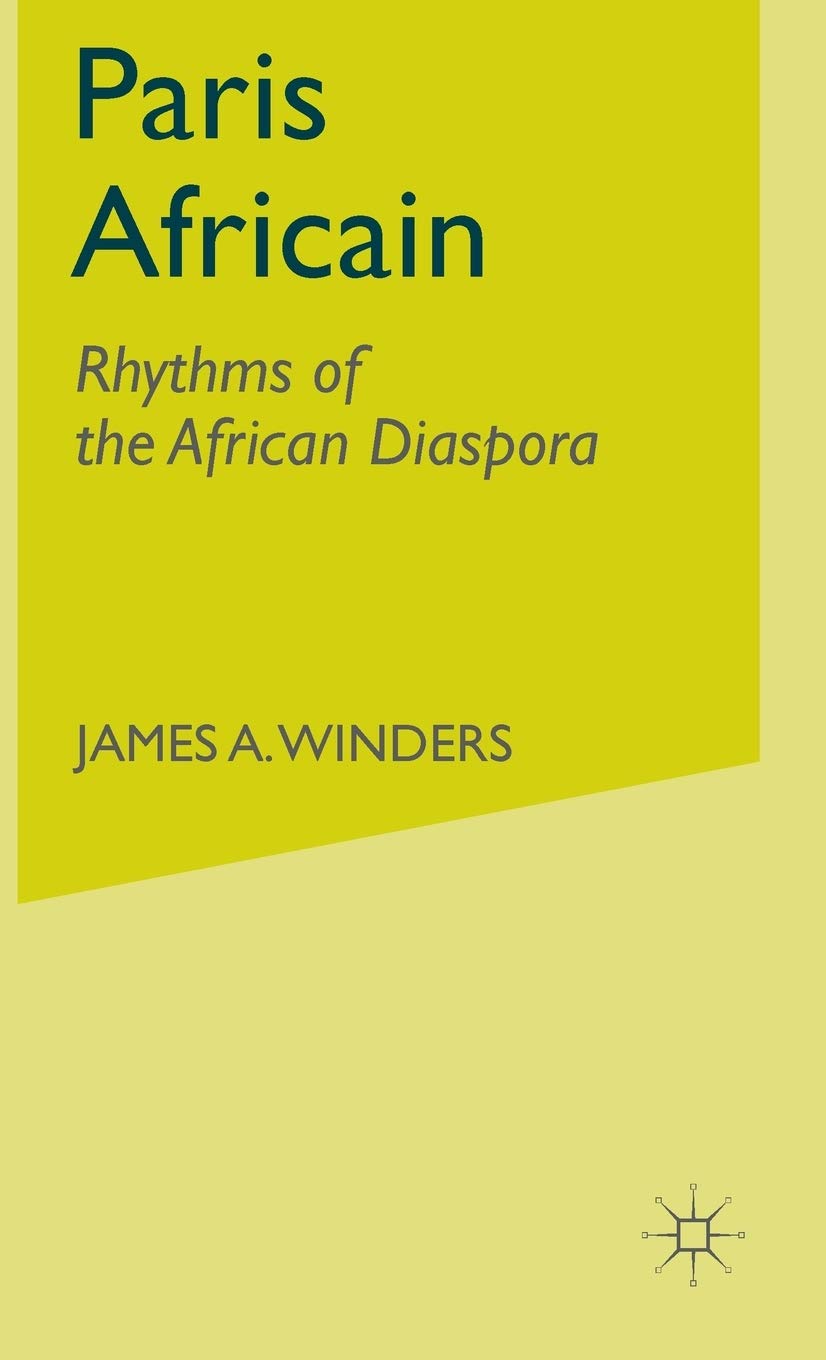 Paris Africain: Rhythms of the African Diaspora