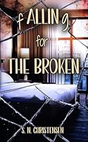 fALLINg for the Broken (The fALLINg Series) 1965818161 Book Cover