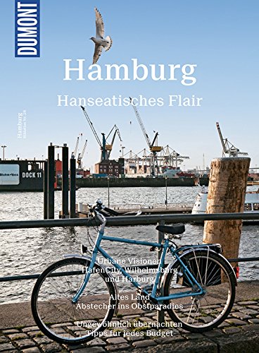 DuMont BILDATLAS Hamburg: Hanseatisches Flair DuMont BILDATLAS Hamburg: Hanseatisches Flair