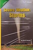Severe Weather: Storms 0328516511 Book Cover