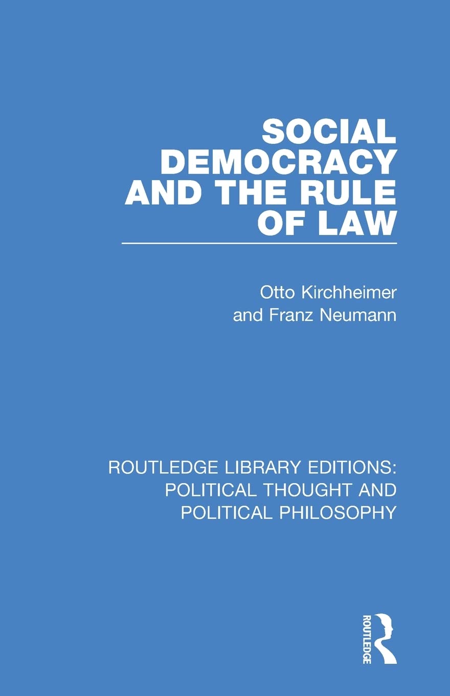 Social Democracy and the Rule of Law (Routledge Library Editions: Political Thought and Political Philosophy)