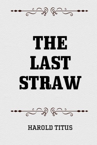 The Last Straw