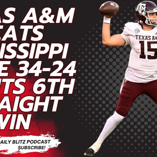 Texas A&M Beats Mississippi State 34-24 for its 6th Straight Win