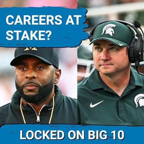 COSTLY RIVALRY! Michigan at Michigan State PIVOTAL for Sherrone Moore & Jonathan Smith's CAREERS? cover art