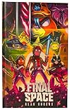FINAL SPACE: THE FINAL CHAPTER