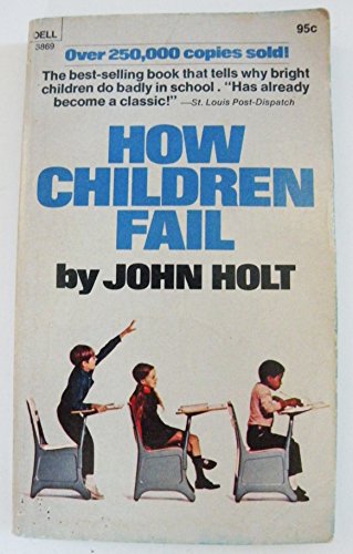 How Children Fail B000CZ497S Book Cover