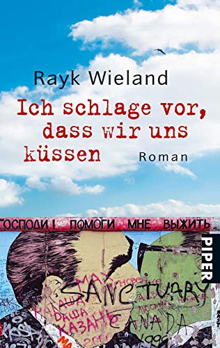 Ich schlage vor, dass wir uns küssen: Roman [German] 3492259197 Book Cover