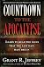 Countdown to the Apocalypse: Learn to read the signs that the last days have begun.