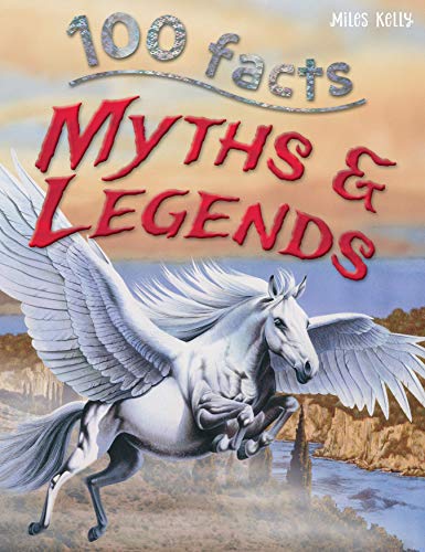 100 Facts Myths and Legends – Bitesized Facts & Awesome Images to Support KS2 Learning