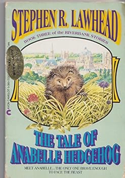 Paperback The Tale of Anabelle Hedgehog (Riverbank, Book 3) Book