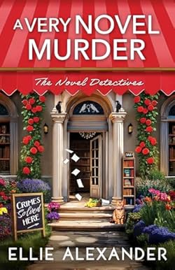 A Very Novel Murder (A Novel Detectives Mystery Book 1) cover image