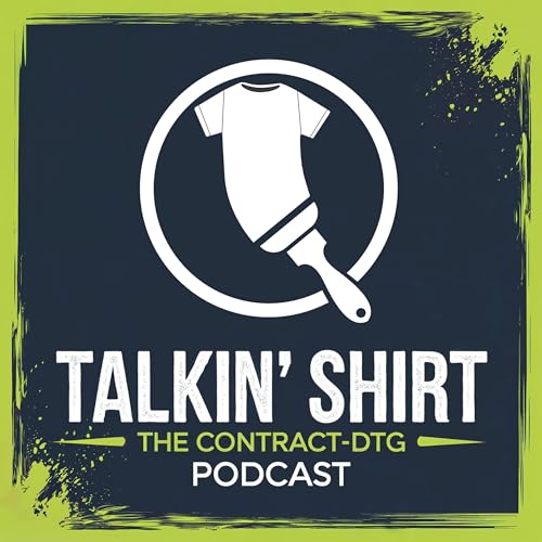 Talkin Shirt - The Contract DTG Podcast cover art