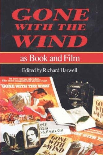 Gone With the Wind as Book and Film 0913729663 Book Cover