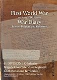 61 DIVISION 183 Infantry Brigade Gloucestershire Regiment 2/6th Battalion (Territorials) : 3 September 1915 - 20 February 1918 (First World War, War Diary, WO95/3060/2) (English Edition)