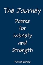 The Journey: Poems for Sobriety and Strength