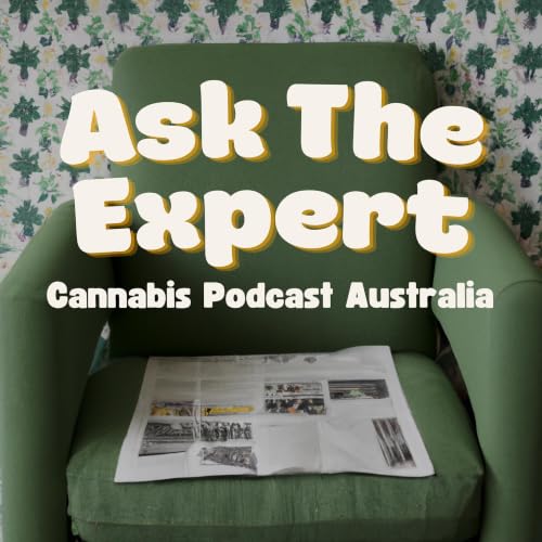 『Ask the Expert: Cannabis Podcast Australia』のカバーアート