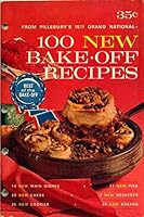 100 New Bake - Off Recipes From Pillsbury's 15th Grand National - 1964 B004KS33T8 Book Cover