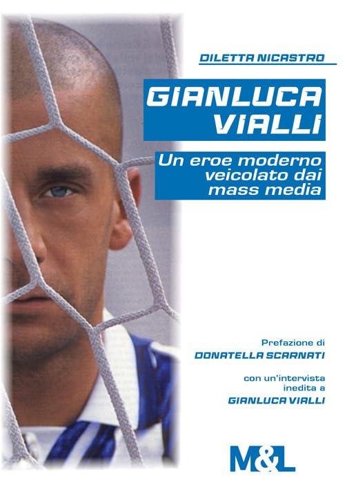 Gianluca Vialli, un eroe moderno veicolato dai mass med