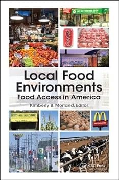 Paperback Local Food Environments: Food Access in America Book