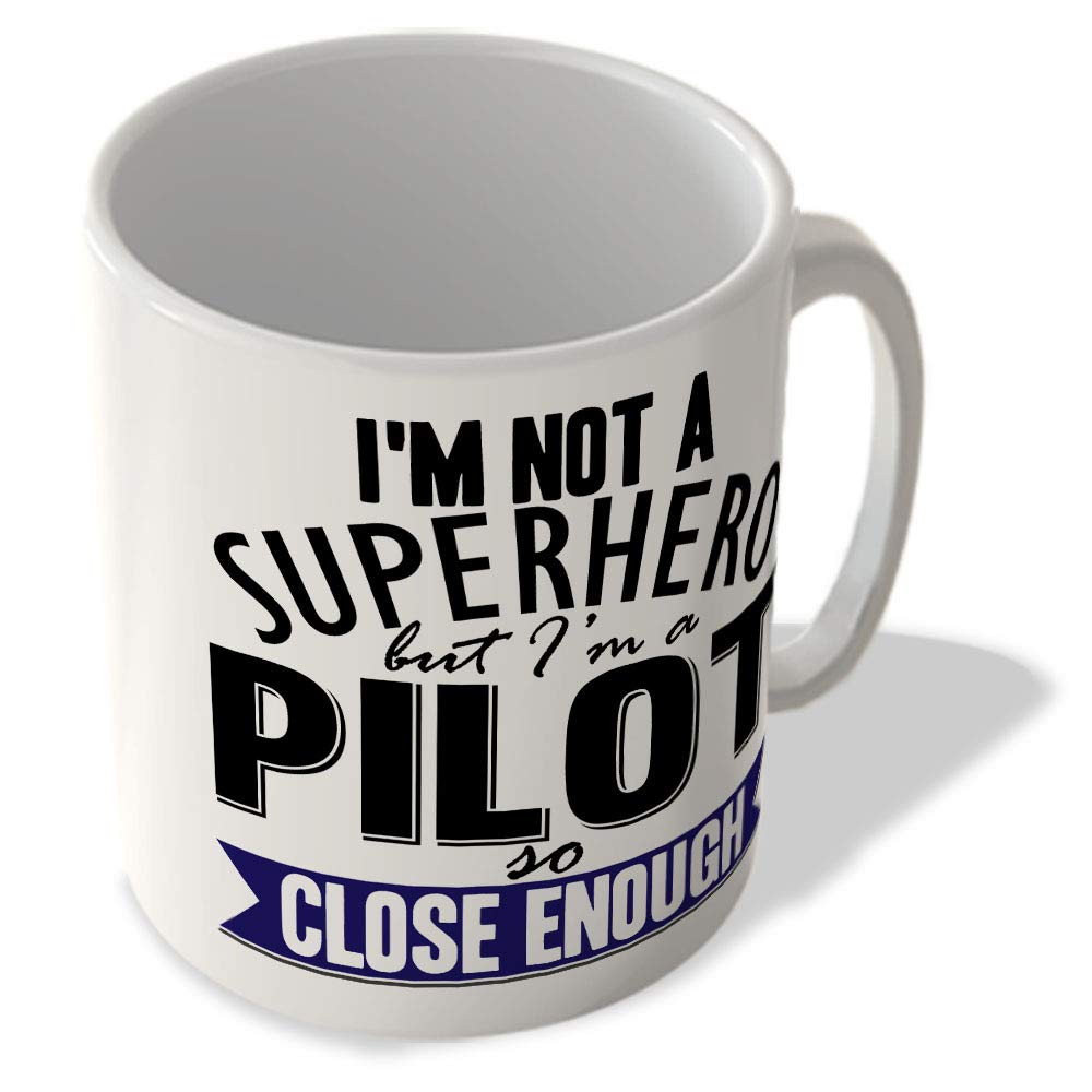 McMug - I'm Not a Superhero But I'm a Pilot So Close Enough - Mug, Ceramic, 11fl.oz.