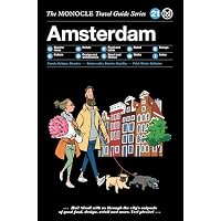 The Monocle Travel Guide to Amsterdam (Updated Version)