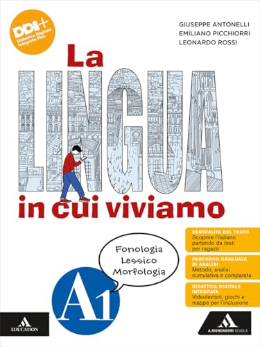 9791220412933 La lingua in cui viviamo. Con Quaderno operativo. Per la Scuola media. Con e-book. Con espansione online. Fonologia Lessico Morfologia-Sintassi-Comunicazione Testi Scrittura (Vol. A1-A2-B)