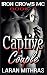 Captive Couple (Iron Crows Motorcycle Club) (Volume 1)